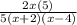 \frac{2x(5)}{5(x+2)(x-4)}