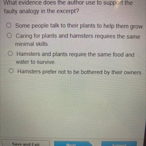 Read the excerpt from Amir's argumentative essay.

Plants and hamsters require minimal caretaking