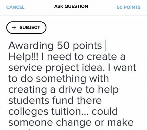 Awarding 50 points

Help!!! I need to create a service project idea. I want to do something with c