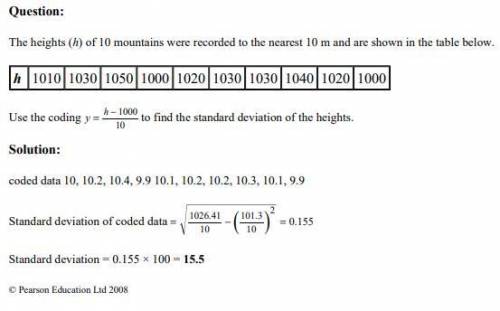 The heights of 10 mountains were recorded to the nearest 10 m and are shown in the table below. Ple