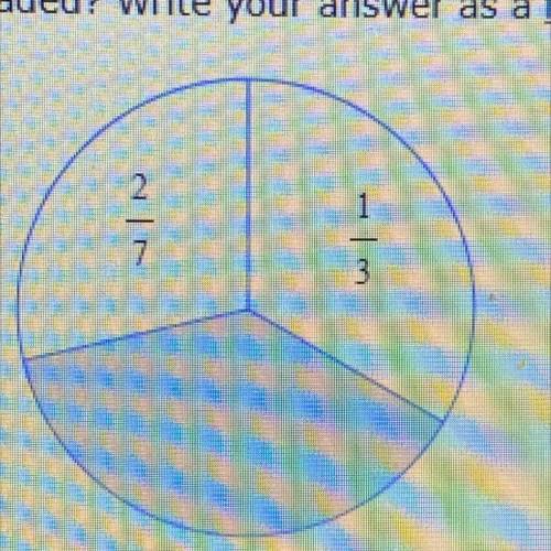 How much of the circle is shaded? Write your answer as a fraction in simplest form.

I got a lot o