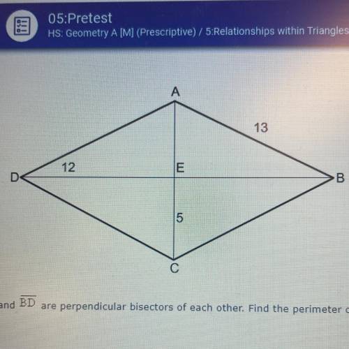 AC and BD are perpendicular bisectors of each other. Find the perimeter of ADB.

A. 30
B. 60
C. 52