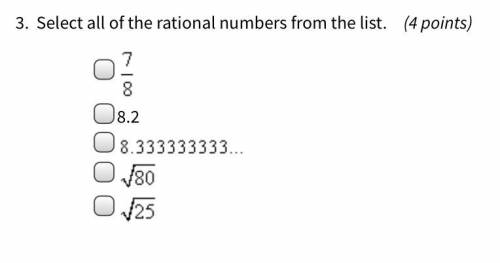 Select all of the rational numbers from the list.
