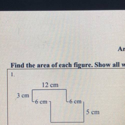 Find the area of this figure. Please make sure to do an equation of how you solved it.