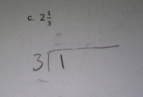 2 and 1/3 converted to a decimal by long division​