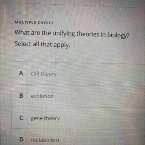 What are the unifying theories in biology