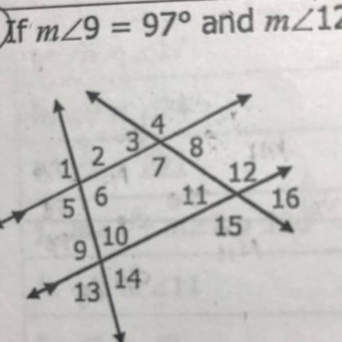 If angle 9=97 and angle 2=114 find the measure of each missing angle