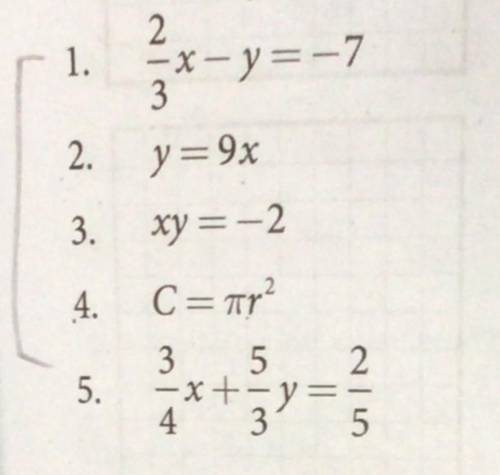 Tell which of the following equations are linear in two variables.