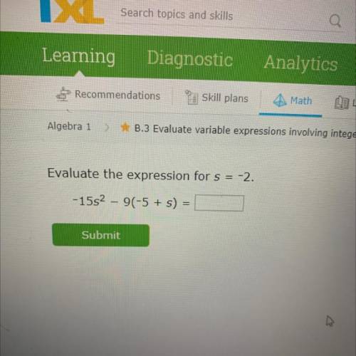 Evaluate the expression for s = -2.
-15s2 - 9-5 + s) =