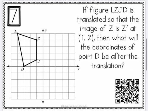 If figure LZJD is translated so that the image of Z is Z' at (1, 2) then what will be the coordinat