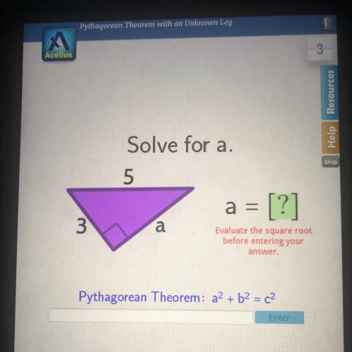 HELP PLEASE!

Evaluate the square root
before entering your
answer.
Pythagorean Theorem: a2 + b2 =