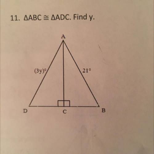 11. ДАВС = ДАDC. Find y.
(3у),
21°
D
с
В