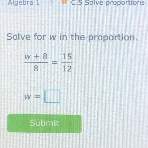 Solve for w in the proportion