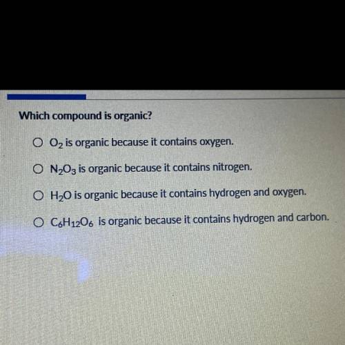 Which compound is organic?

A.O2 is organic because it contains oxygen.
b.N2O3 is organic because