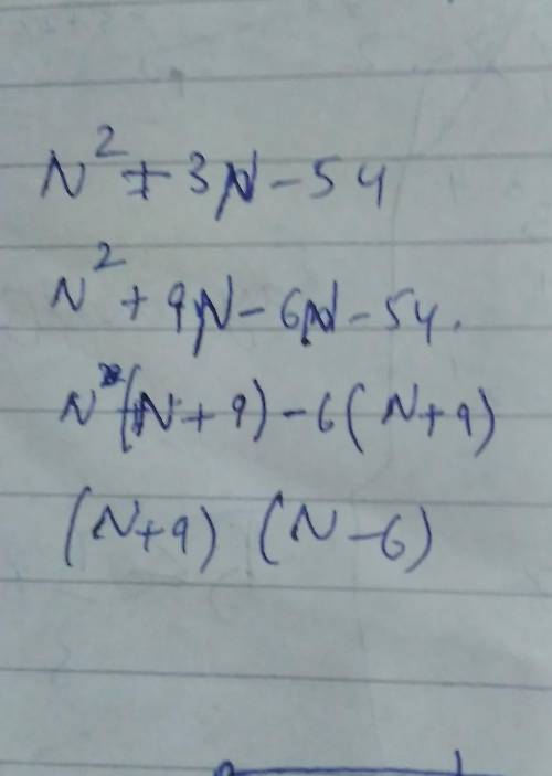 N^2+3n-54 help me please