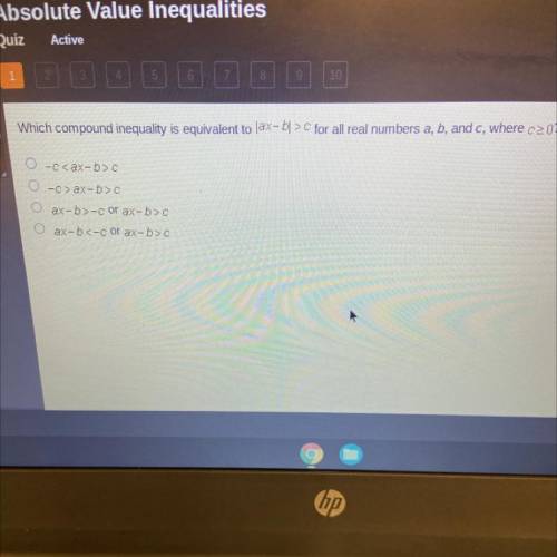 Which compound inequality is equivalent to lax-b]> C for all real numbers a, b, and c, where c&g