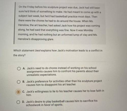 Which statement best explains how jacks motivation leads to a conflict in the story?