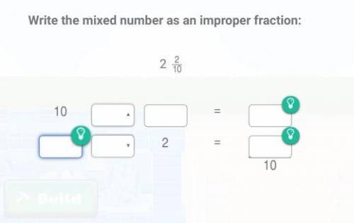 Write the mixed number as an improper fraction: