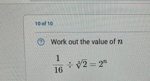 Work out the value on n​