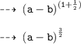 \dashrightarrow \: { \tt{ {(a - b)}^{(1 +  \frac{1}{2} )} }} \\  \\ \dashrightarrow \: { \tt{ {(a - b)}^{ \frac{3}{2} } }}