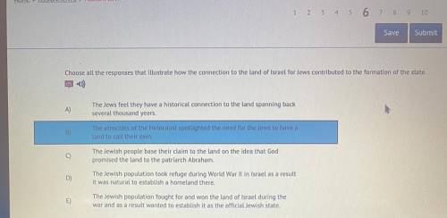 Choose all the responses that illustrate how the connection to the land of Israel for Jews contribu