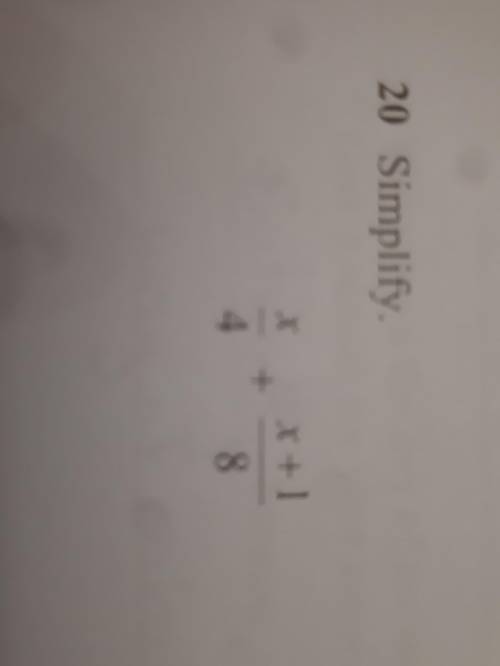 How do we simplify x/4 + x +1/8? ​