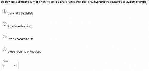 How does someone earn the right to go to Valhalla when they die (circumventing that culture’s equiv