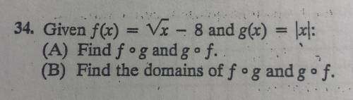 Find the domains of the given:
