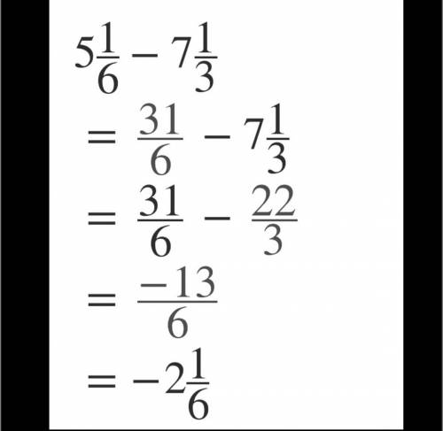 Simplify the expression enter the answer in the box 5 1/6 - 7 1/3
