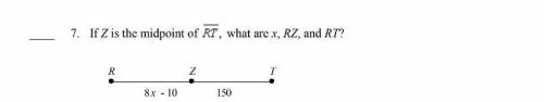 If Z is the midpoint of RT what are x, RZ, and RT?