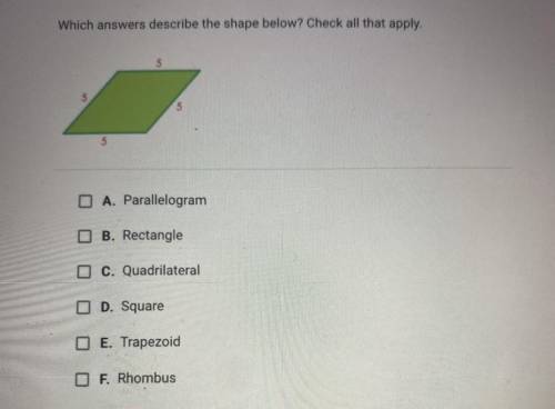 HELP ASAP !!
which answers describe the shape below ? check all that apply