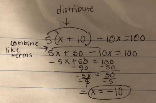 Please help i will mark brainliest

Explain how you would solve the equation 5(x + 10) - 10x = 100