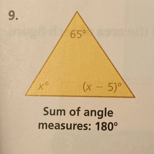 Find the value of x. then find the angle measures of the polygon.

65°
x°
(x-5)°
sum of angle meas