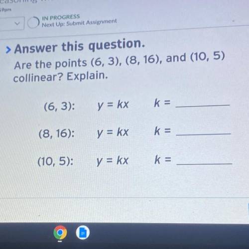 > Answer this question.
Are the points (6, 3), (8, 16), and (10,5)
collinear? Explain.