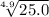 \sqrt[4.9]{25.0}