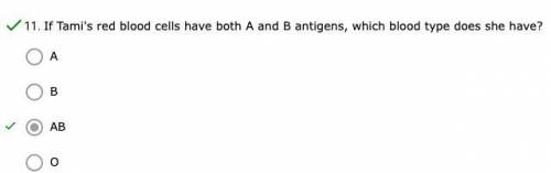 If Tami's red blood cells have both A and B antigens, which blood type does she have?