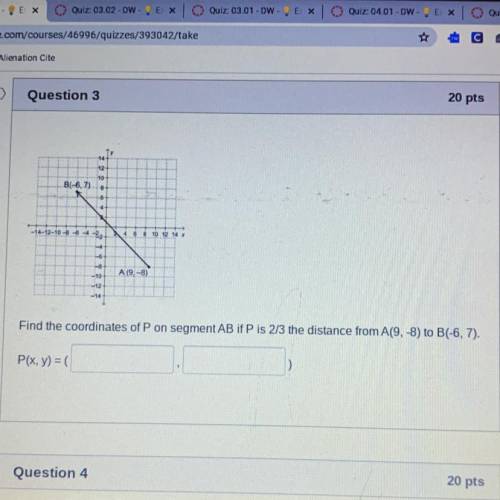 Find the coordinates of P on segment AB if P is 2/3 the distance from A(9,-8) and B(-6,7)