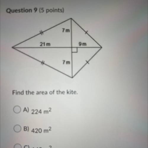 7 m
21 m
9 m
7 m
Find the area of the kite.