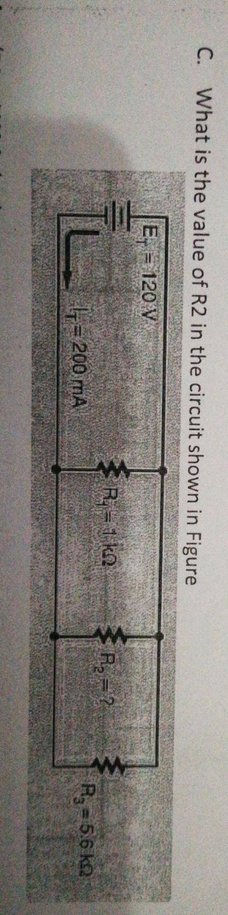 What is the value of R2 in the circuit shown below