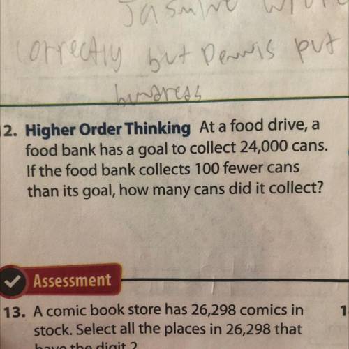 Higher Order Thinking At a food drive, a

food bank has a goal to collect 24,000 cans.
If the food