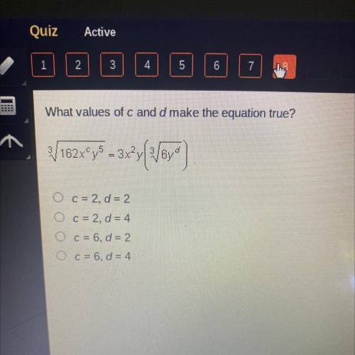 What values of c and d make the equation true
162x2y3 3x? y[XBva)
Please help:))))