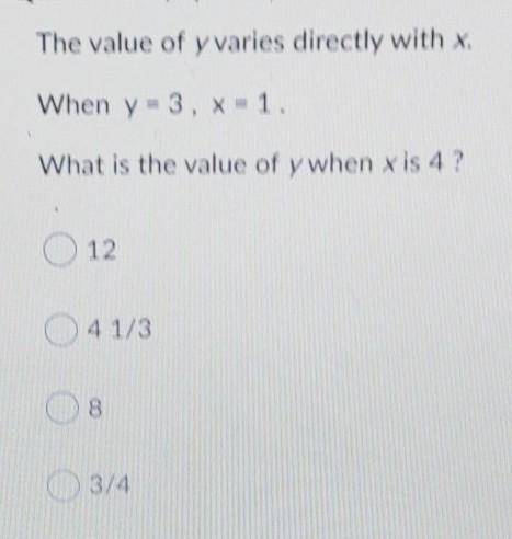 The value of y varies directly with x.