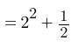 Evaluate.
1/(−2)^−2 + 1/2