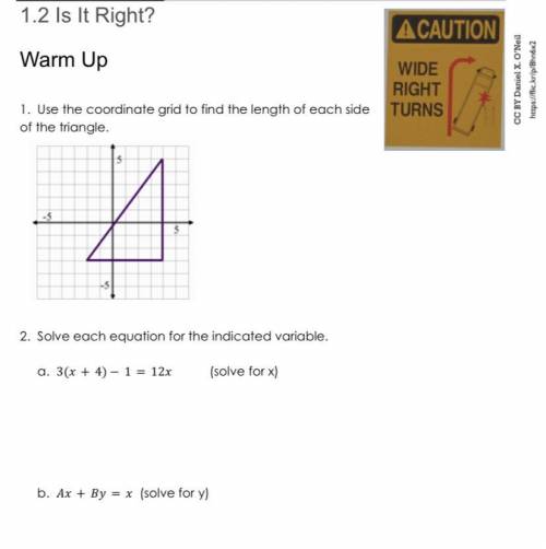 1. Use the coordinate grid to find the length of each side of the triangle.

2. Solve each questio