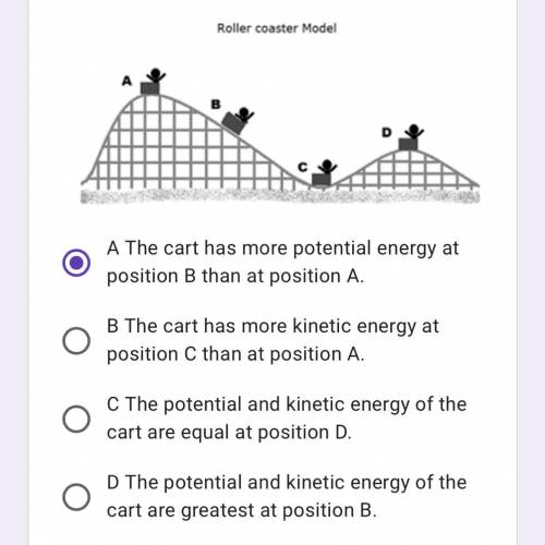 A roller coaster model is shown below. Which answer choice correctly describes the roller coaster c