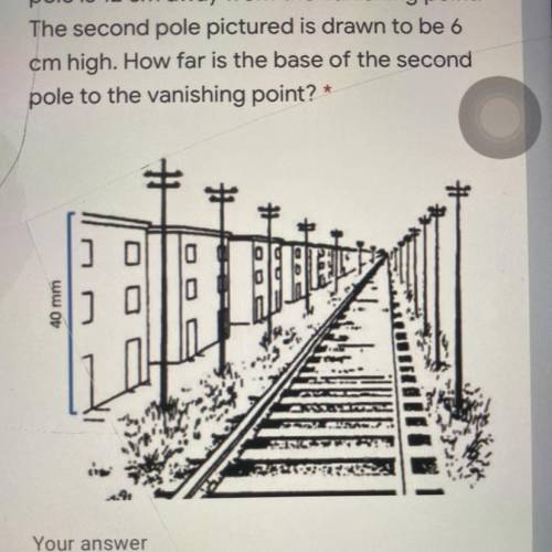The front light pole is 18 cm tall on the

perspective drawing and the base of the
pole is 12 cm a