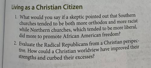US HISTORY CHAPTER15 Review

1. What would you say if a skeptic pointed out that Southern
churches