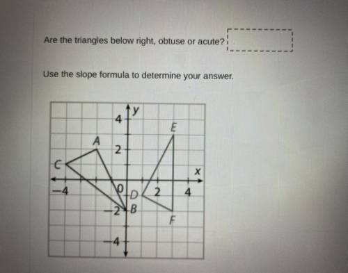 Are the triangles below right, obtuse or acute?