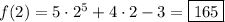 f(2)=5\cdot2^5+4\cdot2-3 = \boxed{165}