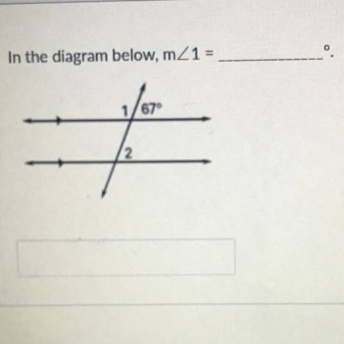 In the diagram below, m1 =
67°